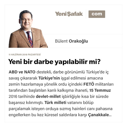 Yeni bir darbe yapılabilir mi?