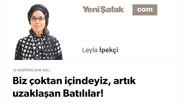 Biz çoktan içindeyiz, artık uzaklaşan Batılılar!