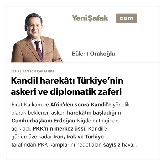 Kandil harekâtı Türkiye’nin askeri ve diplomatik zaferi