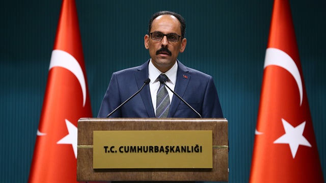 Cumhurbaşkanlığı Sözcüsü İbrahim Kalın