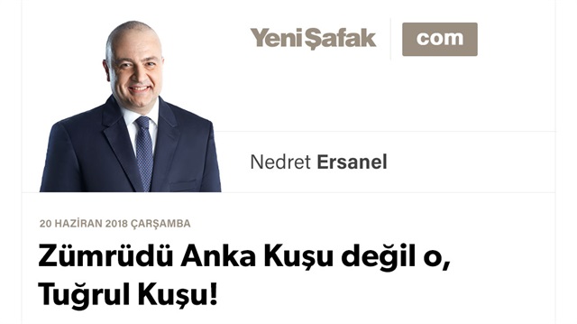 Zümrüdü Anka Kuşu değil o, Tuğrul Kuşu!
