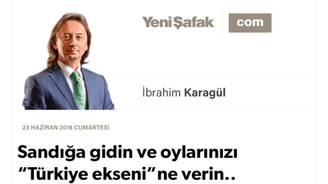 Sandığa gidin ve oylarınızı “Türkiye ekseni”ne verin.. Vatanın, yüzyılın çağrısı bu!