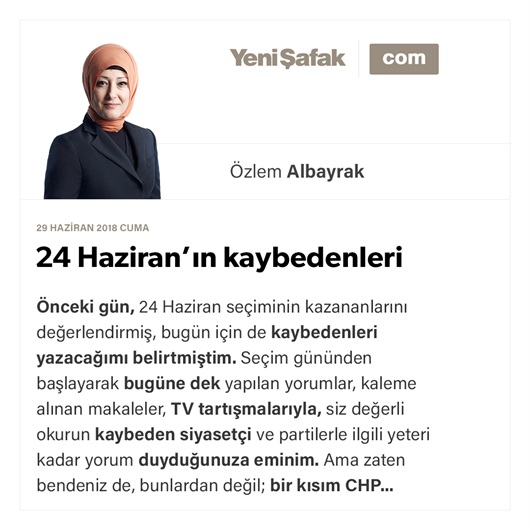 24 Haziran’ın kaybedenleri