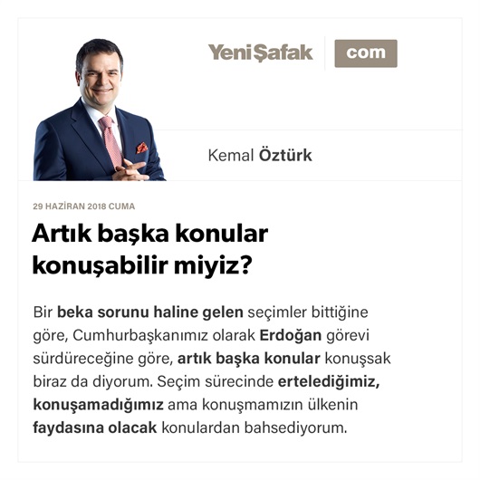 Artık başka konular konuşabilir miyiz?