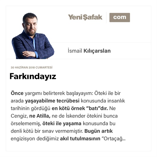 Farkındayız