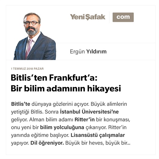 Bitlis’ten Frankfurt’a: Bir bilim adamının hikayesi