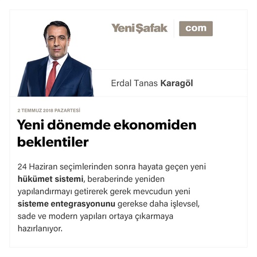Yeni dönemde ekonomiden beklentiler
