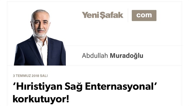 ‘Hıristiyan Sağ Enternasyonal’ korkutuyor!