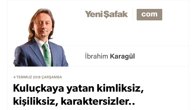 Kuluçkaya yatan kimliksiz, kişiliksiz, karaktersizler.. Küçük oyuncular, küçük adamlar! Sizi biliyoruz…