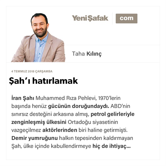 Şah’ı hatırlamak