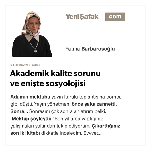 Akademik kalite sorunu ve enişte sosyolojisi