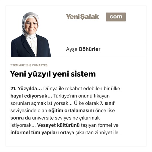 Yeni yüzyıl yeni sistem