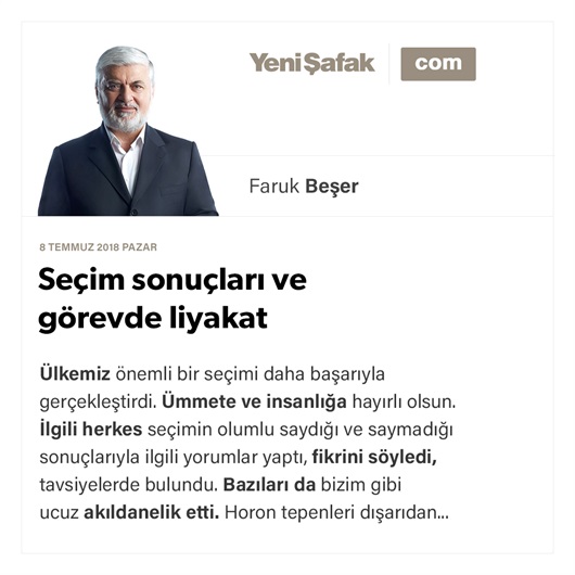 Seçim sonuçları ve görevde liyakat