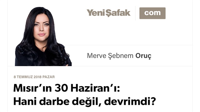 Mısır’ın 30 Haziran’ı: Hani darbe değil, devrimdi?