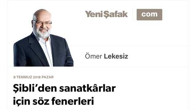 Şibli’den sanatkârlar için söz fenerleri