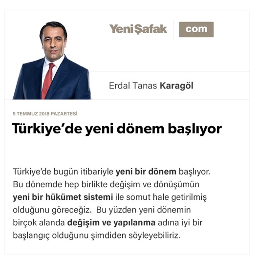 Türkiye’de yeni dönem başlıyor