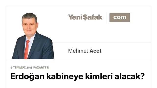 Erdoğan kabineye kimleri alacak?