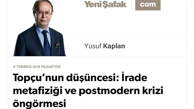 Topçu’nun düşüncesi: İrade metafiziği ve postmodern krizi öngörmesi