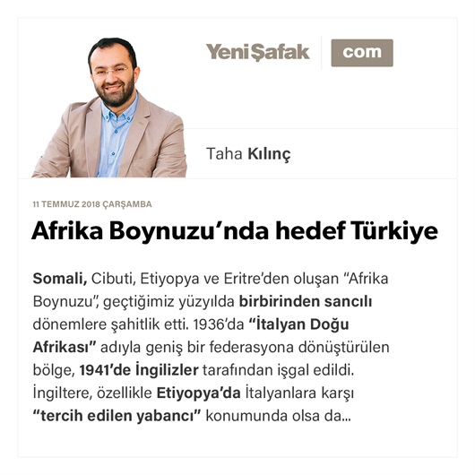 Afrika Boynuzu’nda hedef Türkiye