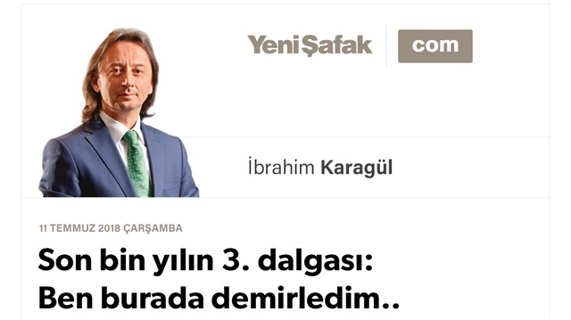 Son bin yılın 3. dalgası: Hareket noktamız budur.. Çok büyük bir hesaptan, hedeften söz ediyorum..