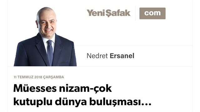 Müesses nizam-çok kutuplu dünya buluşması...
