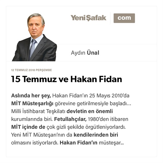 15 Temmuz ve Hakan Fidan
