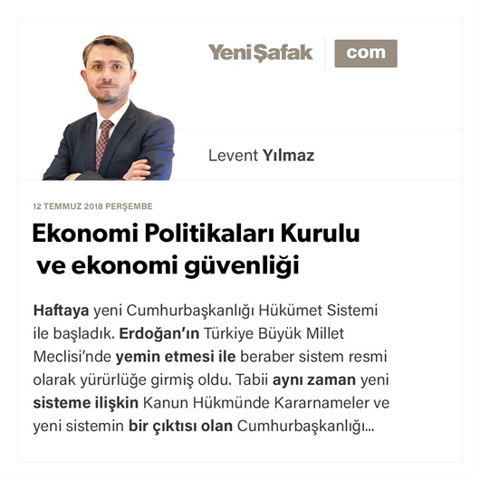 Ekonomi Politikaları Kurulu ve ekonomi güvenliği