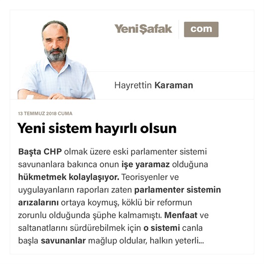 Yeni sistem hayırlı olsun