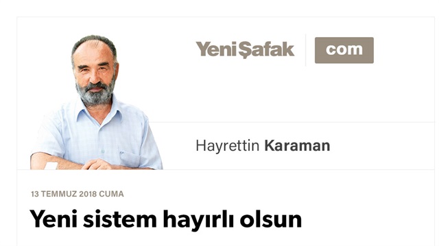 Yeni sistem hayırlı olsun
