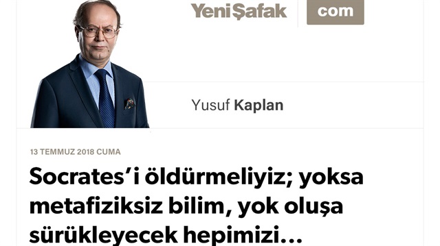 Socrates’i öldürmeliyiz; yoksa metafiziksiz bilim, yok oluşa sürükleyecek hepimizi...