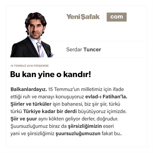 Bu kan yine o kandır!