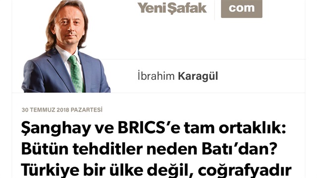 Şanghay ve BRICS’e tam ortaklık: Bütün tehditler neden Batı’dan? Türkiye bir ülke değil, coğrafyadır