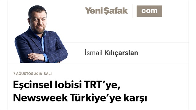Eşcinsel lobisi TRT’ye, Newsweek Türkiye’ye karşı