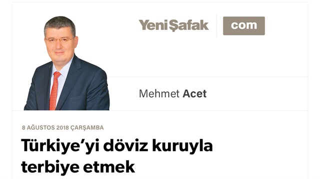 Türkiye’yi döviz kuruyla terbiye etmek