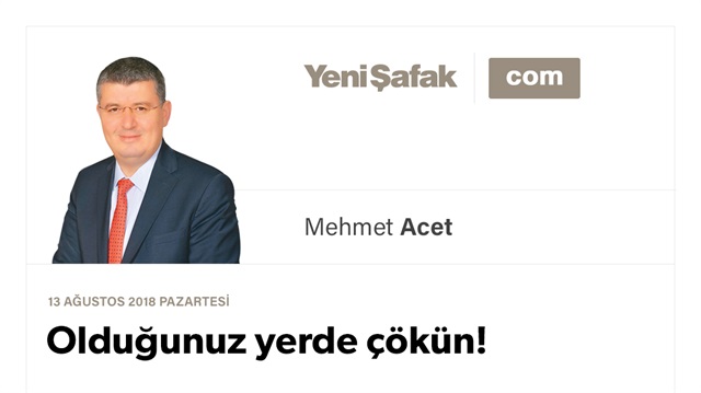 Olduğunuz yerde çökün!