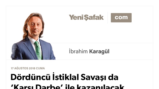 Dördüncü İstiklal Savaşı da ‘Karşı Darbe’ ile kazanılacak. Erken doğum, gizli ortaklar, ekonomide ‘temizlik’ zamanı..