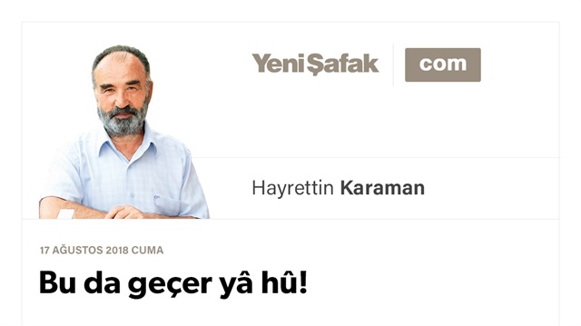 Bu da geçer yâ hû!