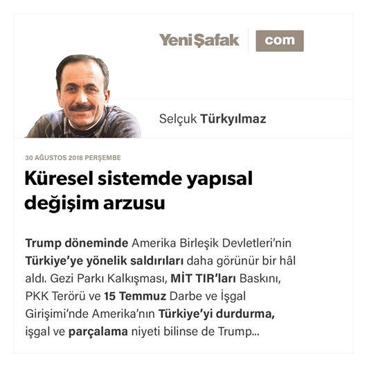 Küresel sistemde yapısal değişim arzusu