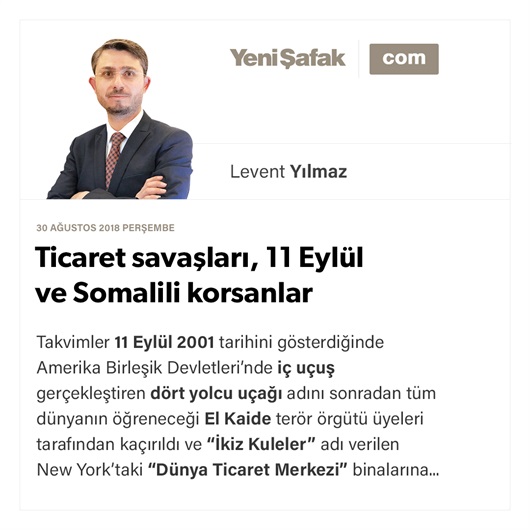 Ticaret savaşları, 11 Eylül ve Somalili korsanlar