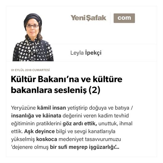 Kültür Bakanı’na ve kültüre bakanlara sesleniş (2)