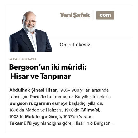 Bergson’un iki müridi: Hisar ve Tanpınar