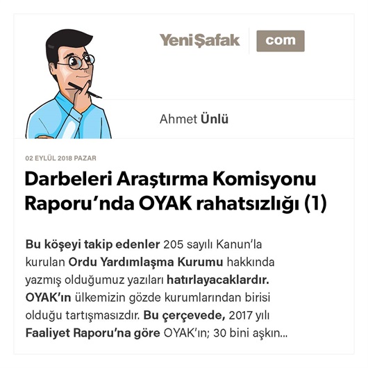Darbeleri Araştırma Komisyonu Raporu’nda OYAK rahatsızlığı (1)
