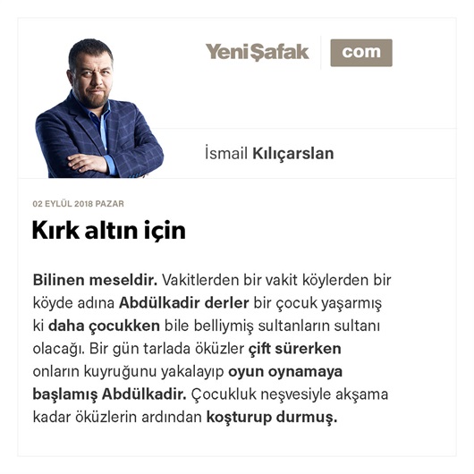 Kırk altın için