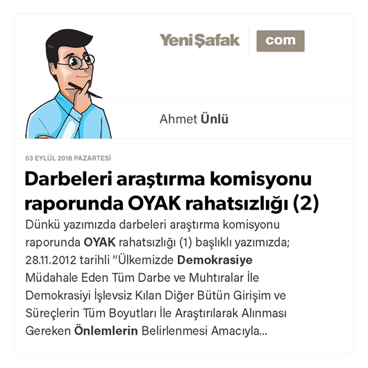 Darbeleri araştırma komisyonu raporunda OYAK rahatsızlığı (2)