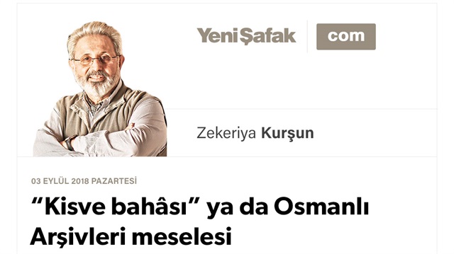 “Kisve bahâsı” ya da Osmanlı Arşivleri meselesi