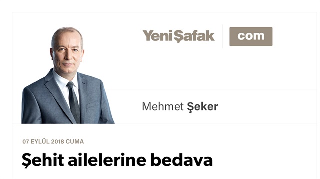 Şehit ailelerine bedava
