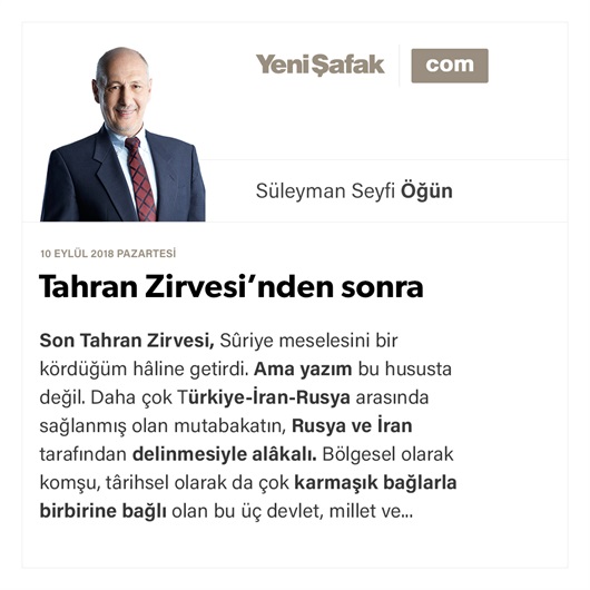 Tahran Zirvesi’nden sonra