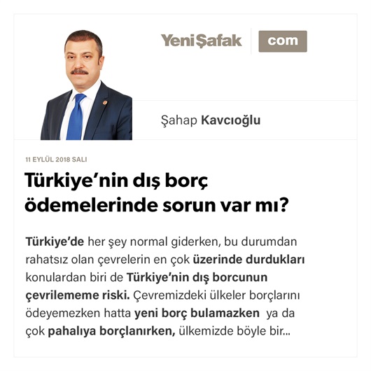 Türkiye’nin dış borç ödemelerinde sorun var mı?