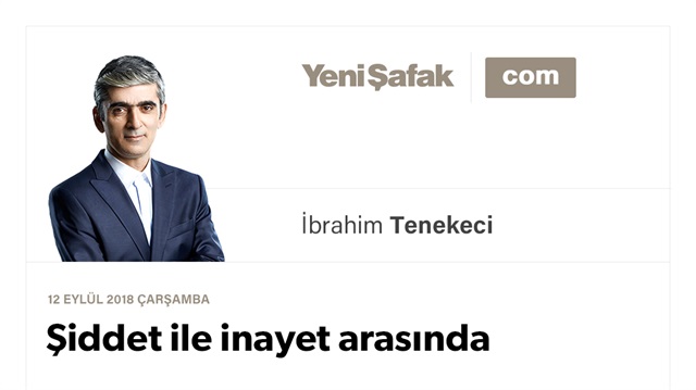 Şiddet ile inayet arasında