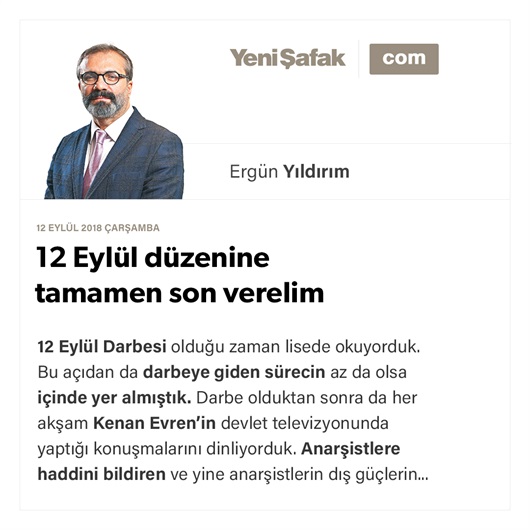 12 Eylül düzenine tamamen son verelim